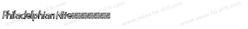 Philadelphian Nite字体转换